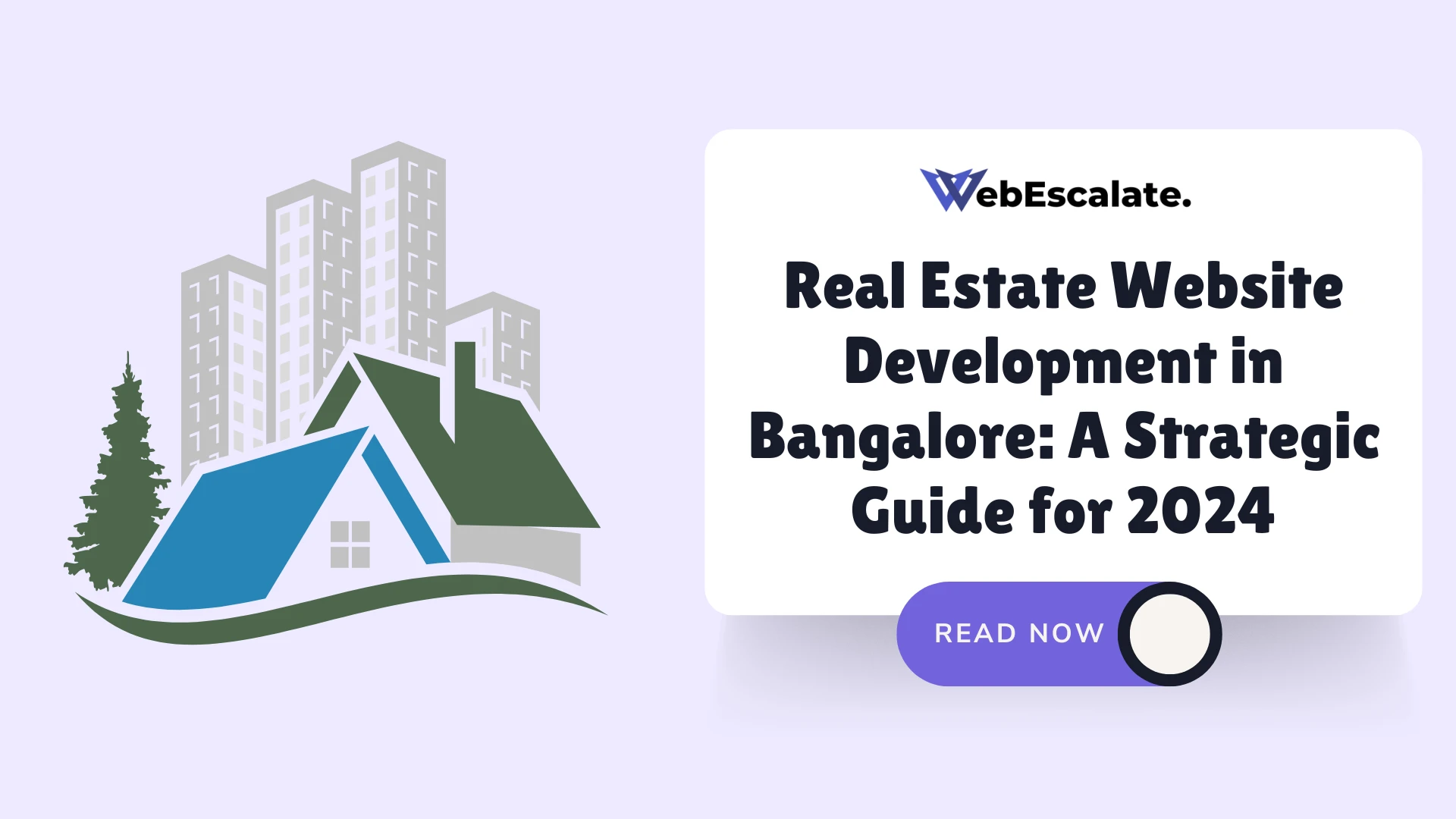 Real Estate Website Development in Bangalore: A Strategic Guide for 2024