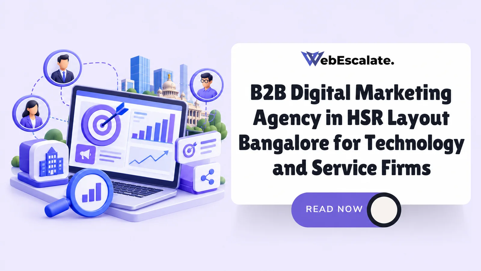 B2B digital marketing agency in HSR Layout Bangalore for technology and service firms