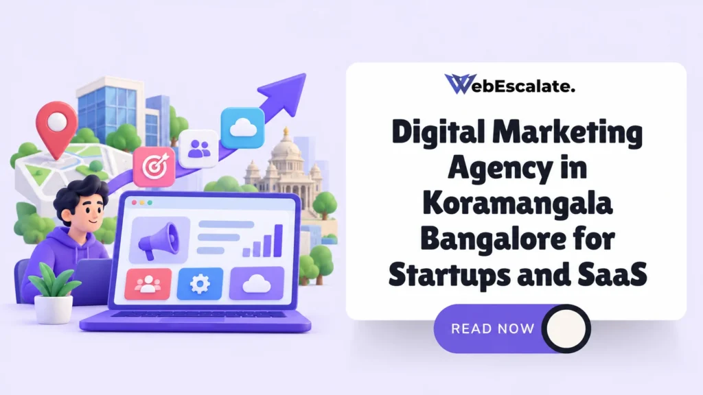 digital marketing agency in Koramangala Bangalore strategy for startups and SaaS with a local map and campaign dashboard illustration